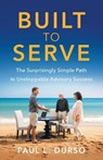 Built to Serve - Paul L. Durso - 9781544550954