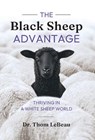 The Black Sheep Advantage - Thom LeBeau - 9781544551616