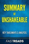 Summary of Unshakeable - ROBBINS,  Tony ; Mallouk, Peter - 9781544756424