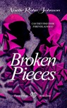 Broken Pieces book 3 - Noelle Rahn-Johnson - 9781544770000