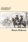 Jacques El Fatalista (Spanish Edition) - Denis Diderot - 9781544844763