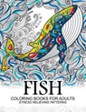 Fish Coloring Books for adults: dolphins, Whale, Shark in the sea Design - Adult Coloring Book - 9781544979243