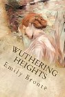 Wuthering Heights - Emily Bronte - 9781545216651