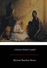 Uncle Tom's Cabin - Harriet Beecher Stowe - 9781545242261