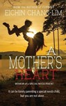 A Mother's Heart: Memoir of a Special Needs Parent - Susan Hughes - 9781545264201