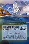 20 Mil Leguas de Viaje Submarino (Spanish) Edition - Julio Verne - 9781545274453