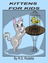Kittens for Kids - RODELLA,  R. S. - 9781545335451