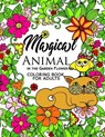 Magical Animal in the Garden Flower: An Adult coloring book cat, bird, butterfly, bug, dog, friend and flower - Adult Coloring Book for Grown-Ups - 9781545564721
