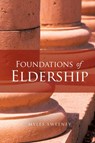 Foundations of Eldership - Myles Sweeney - 9781545609033