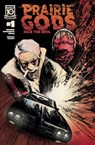 Prairie Gods #1 - Shane Connery Volk ; Becca Carey - 9781545819241