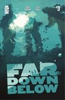 Far Down Below #3 - Chris Condon ; Nathan Kempf - 9781545821503