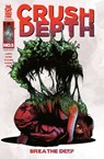 Crush Depth #3 - Tim Daniel ; David DB Andry ; Kurt Michael Russell ; Justin Birch - 9781545821572
