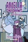 Amelia Shadows and the New Head Ghost - Matthew Dow Smith - 9781545824597