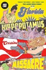 The Florida Hippopotamus Cocaine Massacre - Fred Kennedy - 9781545827383