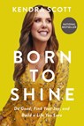 Born to Shine - Kendra Scott - 9781546002734