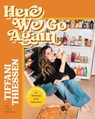 Here We Go Again - Rachel Holtzman ; Tiffani Thiessen - 9781546002765