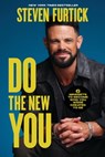 Do the New You: 6 Mindsets to Become Who You Were Created to Be - Steven Furtick - 9781546006824