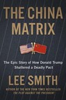 The China Matrix - Lee Smith - 9781546008408