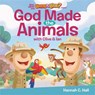 God Made the Animals With Clive & Ian - HALL,  Hannah C. - 9781546011989