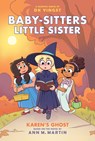 Karen's Ghost: A Graphic Novel (Baby-Sitters Little Sister #11) - Dk Yingst - 9781546110576