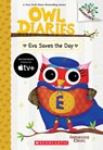Eva Saves the Day: A Branches Book (Owl Diaries #22) - Rebecca Elliott - 9781546127109
