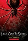 Down Came the Spiders - Ally Russell - 9781546129257