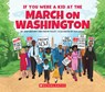 If You Were a Kid at the March on Washington, 1960s - Josh Gregory ; Aaron Talley - 9781546136231