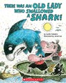 There Was an Old Lady Who Swallowed a Shark! - Lucille Colandro - 9781546138549