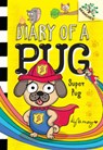 Super Pug: A Branches Book (Diary of a Pug #13) - Kyla May - 9781546139195