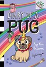 Pug the Unicorn: A Branches Book (Diary of a Pug #14) - Kyla May - 9781546139232