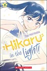 Hikaru in the Light! (Volume 2) - Mai Matsuda - 9781546141013