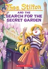 The Search for the Secret Garden (Thea Stilton #38) - Thea Stilton - 9781546141815