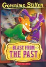 Blast from the Past (Geronimo Stilton #84) - Geronimo Stilton - 9781546141853