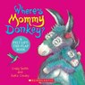 Where's Mommy Donkey? - Craig Smith - 9781546162995