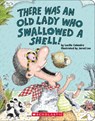There Was an Old Lady Who Swallowed a Shell! - Lucille Colandro - 9781546164111