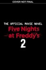 Five Nights at Freddy's Movie Novel #2 - Scott Cawthon - 9781546169314