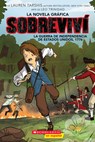 Sobreviví La Guerra de Independencia de Estados Unidos, 1776 (Graphix) (I Survived the American Revolution, 1776) - Lauren Tarshis - 9781546176510
