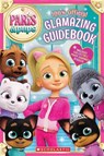 Paris & Pups: Glamtastic Guidebook - Scholastic Inc - 9781546195498