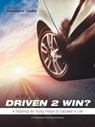 Are You Driven 2 Win? a Roadmap for Young People to Succeed in Life - Ramona S Jones - 9781546209010