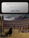 Fox's Book of Martyrs - John Foxe - 9781546574040
