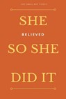 She Small But Fierce: She Believed She Could So She Did It - Blank Journals - 9781546587873