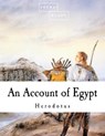 An Account of Egypt - Herodotus - 9781546597919