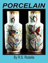 Porcelain - R. S. Rodella - 9781546617396