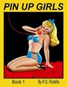 Pin-Up Girls Book 1 Coloring Book - R. S. Rodella - 9781546834304