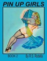 Pin-Up Girls Coffee Table Book 2 - R. S. Rodella - 9781546836100