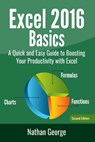 Excel 2016 Basics - Nathan George - 9781546980179
