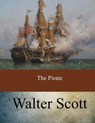 The Pirate - Walter Scott - 9781547095728