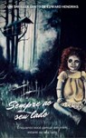 Sempre ao seu lado - Edward Hendriks - 9781547501557