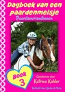 Dagboek van een paardenmeisje - Katrina Kahler - 9781547523252