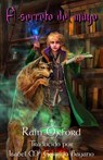 El secreto del mago - Rain Oxford - 9781547567355